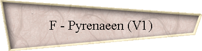 F - Pyrenaeen (V1)