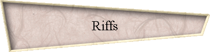 Riffs