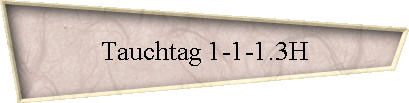 Tauchtag 1-1-1.3H