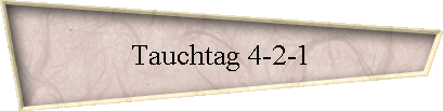 Tauchtag 4-2-1